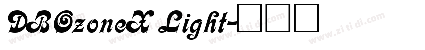 DBOzoneX Light字体转换